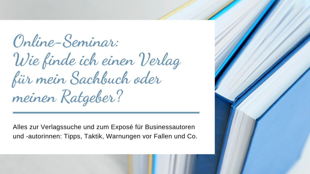 Onlineseminar zu Verlagssuche und zum Expose